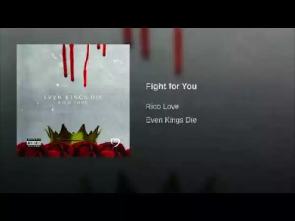 Rico Love - Fight for You